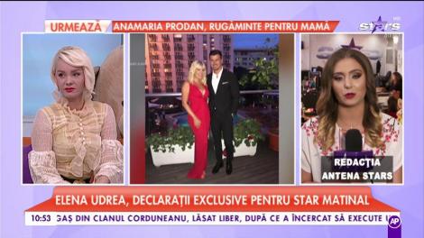 Elena Udrea, declarații exclusive pentru Star Matinal