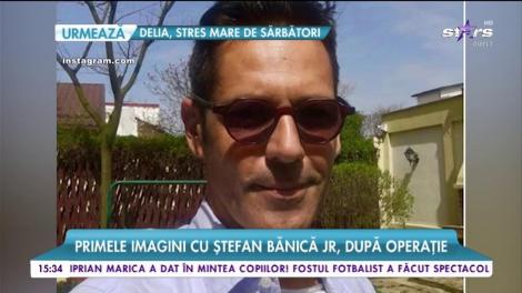 Primele imagini cu Ştefan Bănică Jr, după operaţie