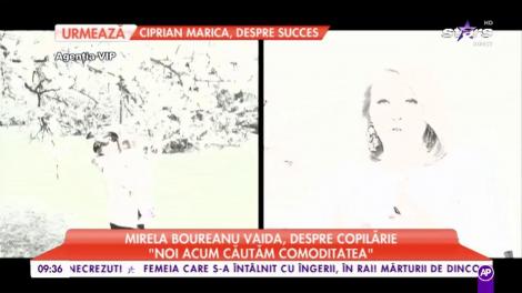 Mirela Vaida a vorbit despre copilărie şi viața de familie