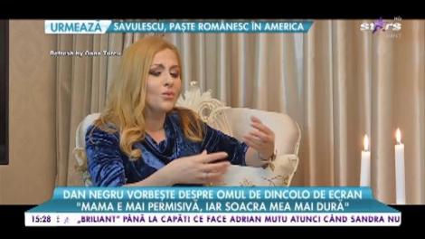 Dan Negru, dezvăluiri din viața de familie: ”Nu sunt deloc ca toți ceilalți”