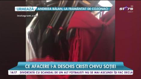 Ce afacere i-a deschis Cristi Chivu soției