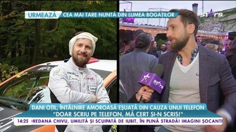 Dani Oțil, întâlnire amoroasă eșuată din cauza unui telefon. ”Am rugat-o să-și pună telefonul pe masă cu fața în jos!”