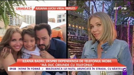 Ileana Badiu, despre dependența de telefonul mobil: ”Soțul meu nu înțelege dependența asta a mea”