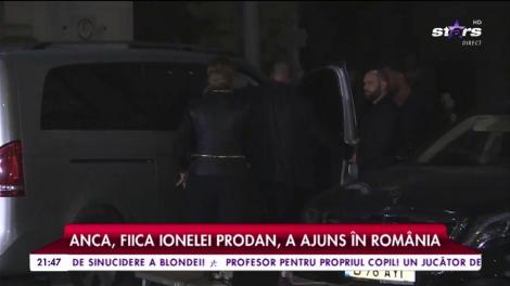 Anca, fiica Ionelei Prodan, a ajuns în România. Sora Anamariei Prodan, distrusă după moartea mamei sale