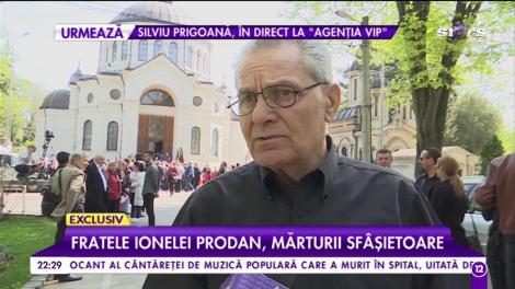Cutremurător. Ce a spus fratele Ionelei Prodan la câteva ore după despărțirea definitivă de sora sa: „Nimeni nu știa asta!”
