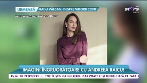 Andreea Raicu trece prin momente extrem de dificile. Vedeta a ajuns de nerecunoscut!