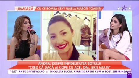 Andra, despre infidelitatea soțului: „Când iubești, poți să treci peste multe”