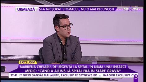 Marilena Chelaru, de urgență la spital, în urma unui infarct: ”Îmi vine să plâng, mi-e milă de mine”