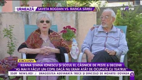 Ileana Stana Ionescu și soțul ei, căsnicie de peste șase decenii: ”Aș mai fi făcut un copil dacă nu eram atât de ocupată cu teatrul”