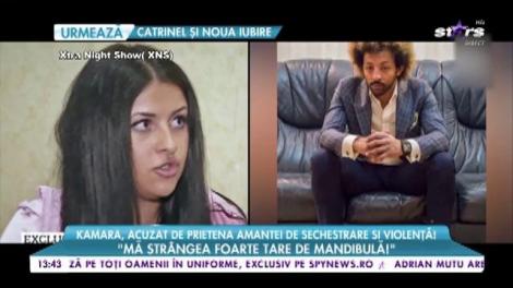 Scandalul momentului în showbiz continuă! Kamara, acuzat de prietena amentei de sechestrare și violență