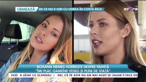 Roxana Nemeș vorbește despre nuntă: "Nu e grabă"