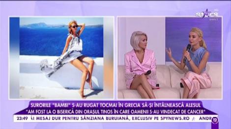 Surorile "Bambi" s-au rugat tocmai în Grecia să-şi găsească alesul!