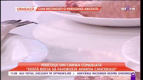 Pericolul din carnea congelată. Ttipul de carne care te bagă în spital: ”Poate produce cancer”