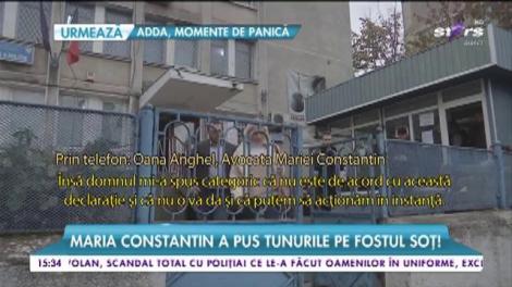 Maria Constantin a pus tunurile pe fostul soț! Se lasă cu procese și acuzații grave