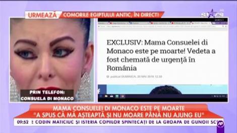 Mama Consuelei di Monaco este pe moarte! Vedeta a fost chemată de urgență în România