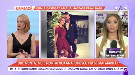 Uite nunta, nu e nunta! Roxana Ionescu nu se mai mărită: ”Iubesc și sunt iubită, îmi e bine așa”