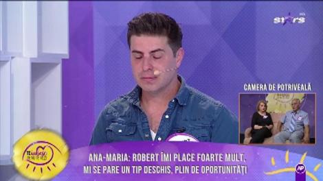 Ana-Maria vrea să îl întâlnească pe Robert: ”Îmi place că este foarte drăguț, are o minte foarte deschisă”