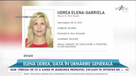 Elena Udrea, dată în urmărire generală. Măsura vine după ce Udrea a fost condamnată la 6 ani de închisoare