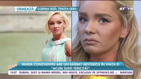Maria Constantin are un bărbat misterios în viața ei