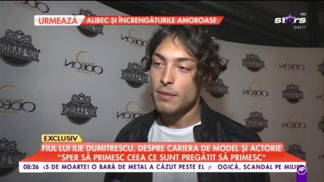 Fiul lui Ilie Dumitrescu, despre carieră de model și actorie