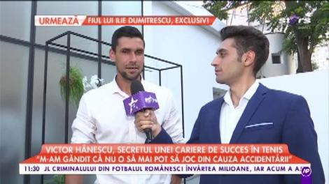 Victor Hănescu, secretul unei cariere de succes în tenis: "Primii bani i-am câștigat la 10 ani"