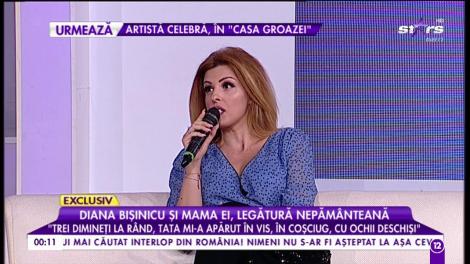 Diana Bişinicu, momente grele: ”Datorită intuiției i-am salvat viața tatălui meu”
