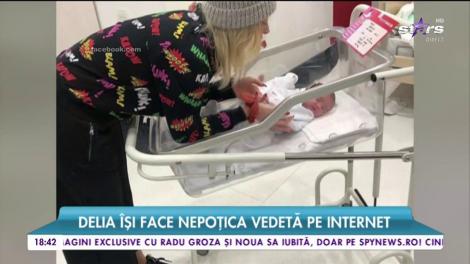 Delia vrea să îşi facă nepoţica vedetă pe Internet