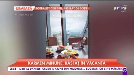 Karmen Minune, răsfăț în vacanță