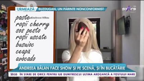 Andreea Bălan face show pe scenă, dar și în bucătărie. Ce găteşte cel mai bine artista (VIDEO)