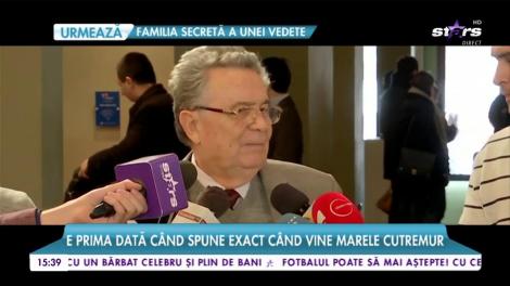 Gheorghe Măprmureanu, dezvăluiri exclusive. E prima dată când spune exact când vine marele cutremur