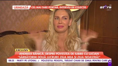 Andreea Bănică, despre povestea de iubire cu Lucian: &bdquo;Sărbătorim două lucruri! Ziua mea și ziua noastră!&rdquo;