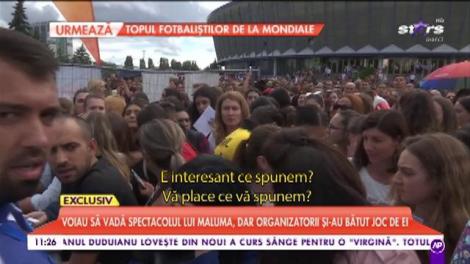 Voiau să vadă spectacolul lui Maluma, dar organizatorii și-au bătut joc de ei