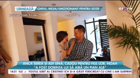 Adrian Sînă şi Anca Serea, cadou inedit pentru fiul lor, Noah