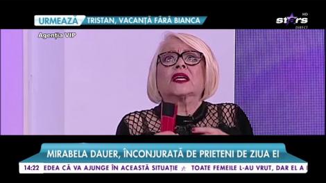 Mirabela Dauer, înconjurată de prieteni de ziua ei