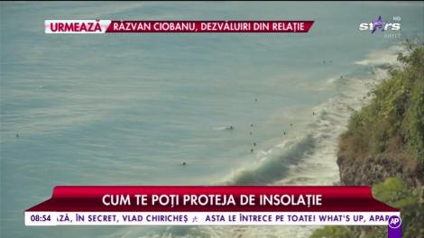 Cum te poți proteja de insolație