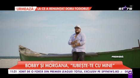 Bobby și Morgana au cântat piesa ”Iubește-te cu mine”