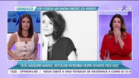 Tatăl Mădălinei Manole, dezvăluiri incredibile despre moartea fiicei sale: "Când eram chemat în instanță judecătorii se uitau la procuror"