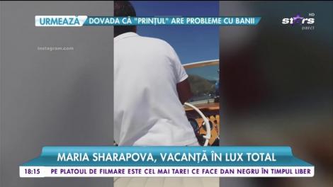 Maria Sharapova, vacanță în lux total! Marea sportivă a fugit în raiul milionarilor