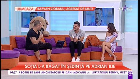 Soția l-a băgat în ședință pe Adrian Ilie