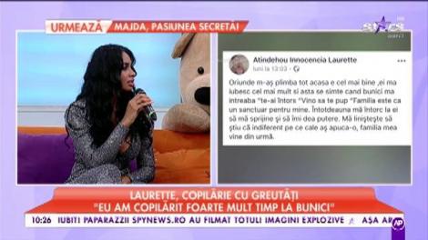 Laurette, copilarie cu greutăți: ”Eu am copilărit foarte mult timp la bunici”