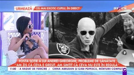 Fosta soție a lui Andrei Gheorghe a avut probleme de sănătate:“M-am trezit în întuneric, frig și spaimă “