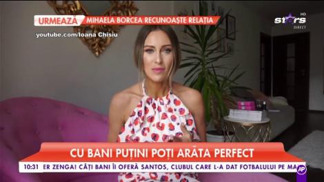 Cu bani puțini poți arăta perfect. Sfaturi de la Ioana Chișiu