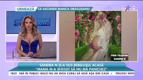 Sandra N și-a dus bebelușul acasă: "A fost destul de greu în prima noapte"