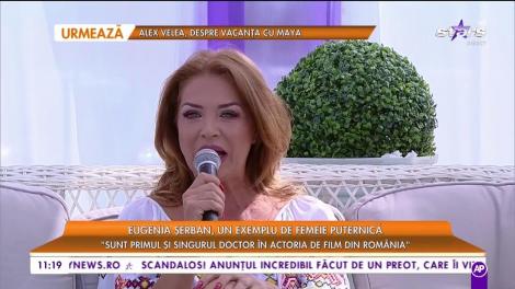 Eugenia Șerban, un exemplu de femeie puternică: ”Șase luni de zile am stat într-o cabină de machiaj”