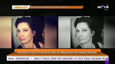 Nicoleta Luciu te învață cum să pregătești un shake proteic: ”Dacă sunteți pe fugă și nu aveți timp să mâncați, acest shake este ideal”