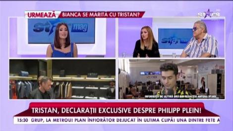 Tristan Tate, declaraţii exclusive despre Philip Plein