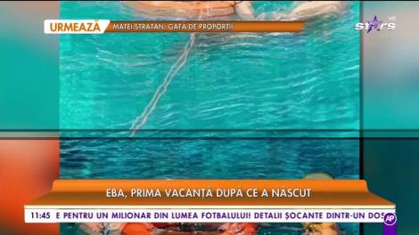 Eba a bifat prima vacanţă pe yacht, după ce a născut! Cum s-a distrat alături de iubi tinerel