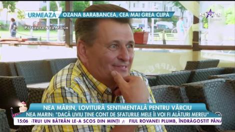 Nea Mărin, lovitură sentimentală pentru Vârciu. Din câteva vorbe, l-a făcut să izbucnească în lacrimi