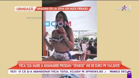 Fiica Anamariei Prodan sparge mii de euro pe vacanţe