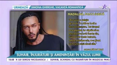 Scandal monstru! Suhaib, înjurături și amenințări în văzul lumii